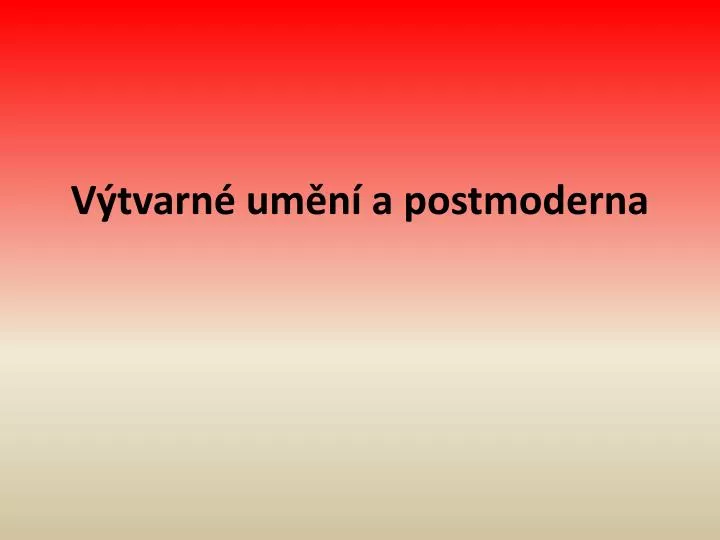 v tvarn um n a postmoderna