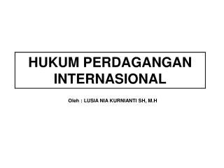 hukum perdagangan internasional