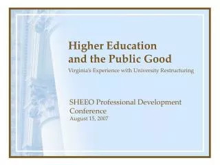 Higher Education and the Public Good