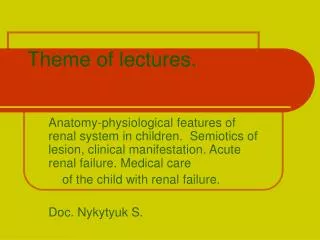 Theme of lectures.