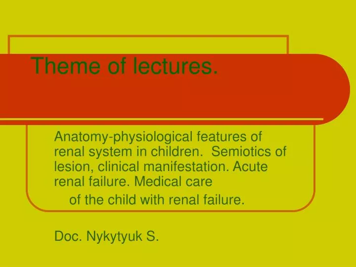 theme of lectures