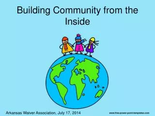 Building Community from the Inside