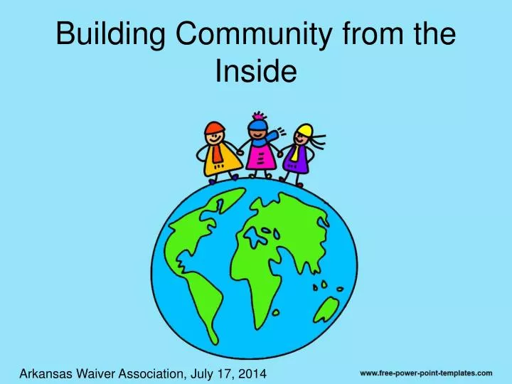 building community from the inside