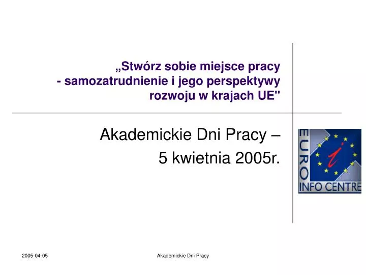 stw rz sobie miejsce pracy samozatrudnienie i jego perspektywy rozwoju w krajach ue