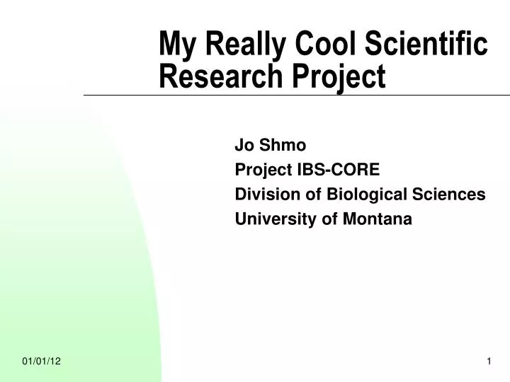 jo shmo project ibs core division of biological sciences university of montana