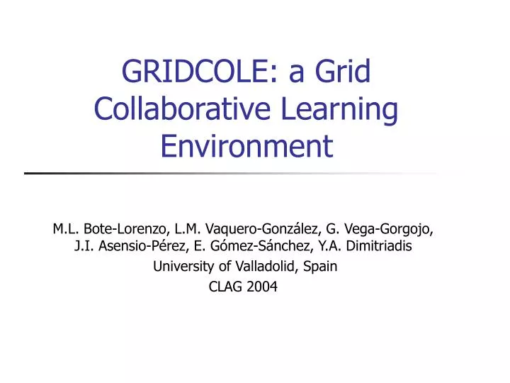 gridcole a grid collaborative learning environment