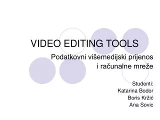 VIDEO EDITING TOOLS