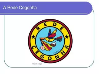 a rede cegonha