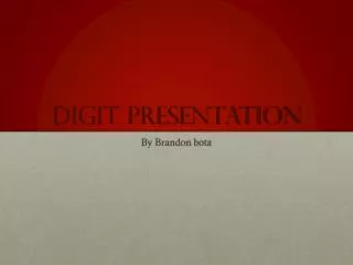 Digit presentation