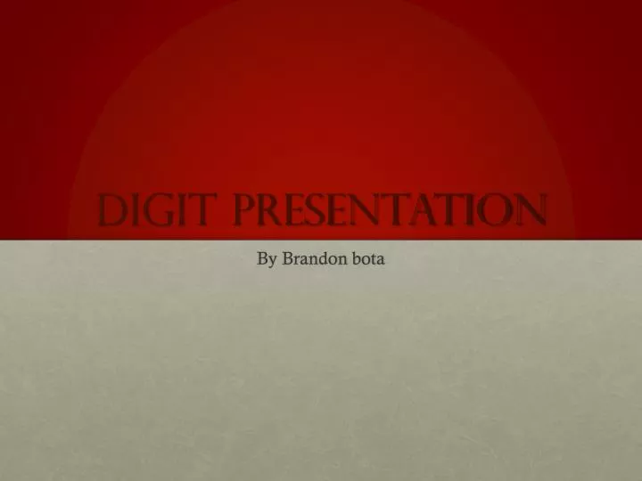 digit presentation