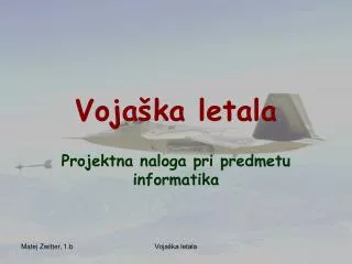 voja ka letala
