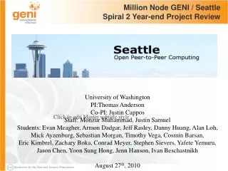 Million Node GENI / Seattle Spiral 2 Year-end Project Review