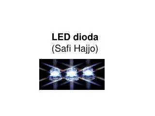 led dioda safi hajjo