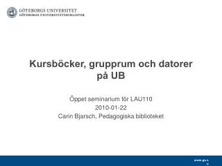 kursb cker grupprum och datorer p ub