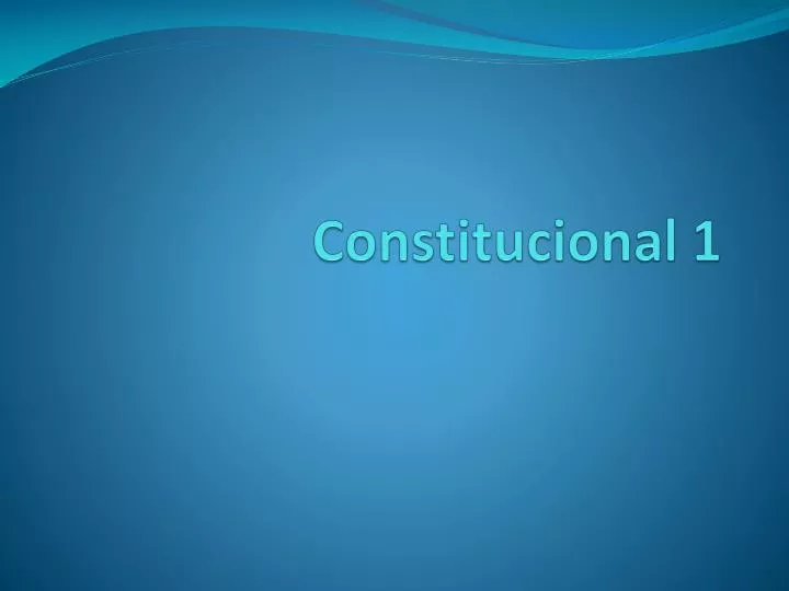 constitucional 1