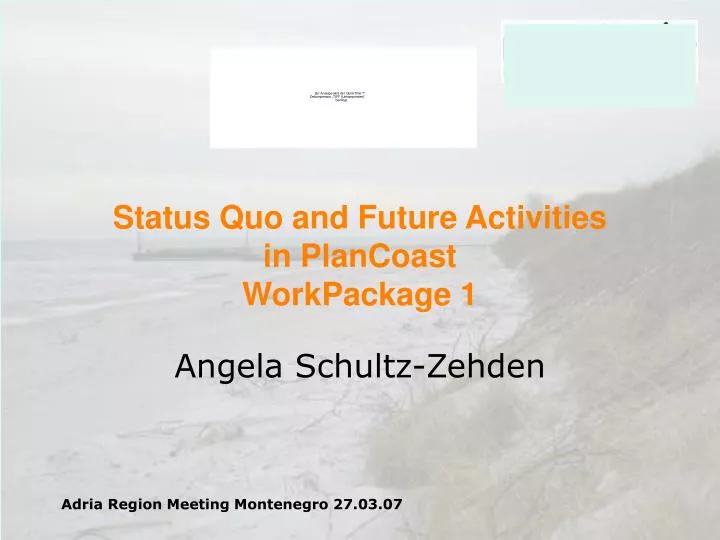 status quo and future activities in plancoast workpackage 1