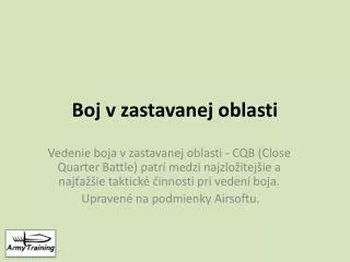 boj v zastavanej oblasti