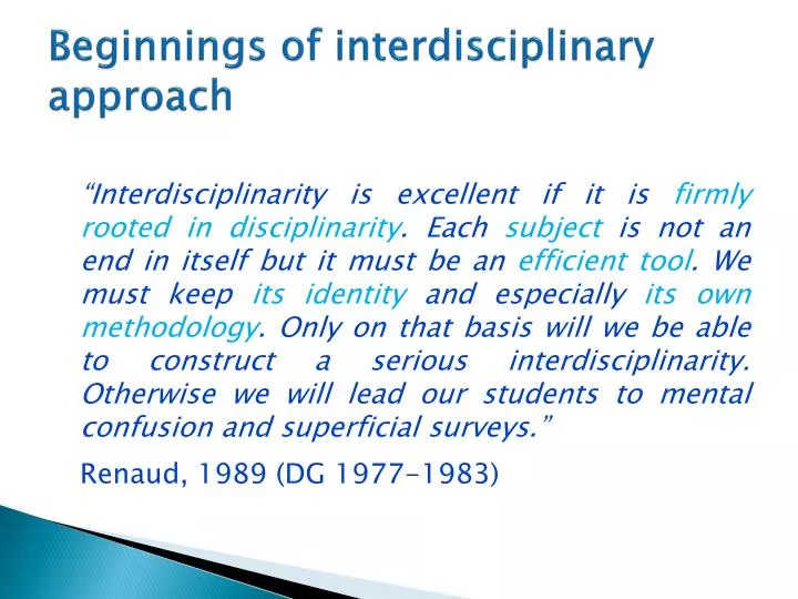 beginnings of interdisciplinary approach