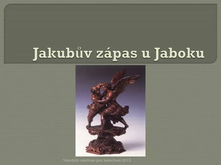 jakub v z pas u jaboku