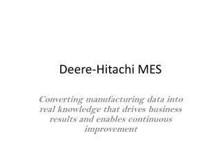 Deere-Hitachi MES