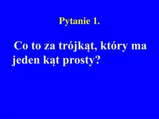 pytanie 1