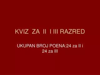 KVI Z ZA II I III RAZRED