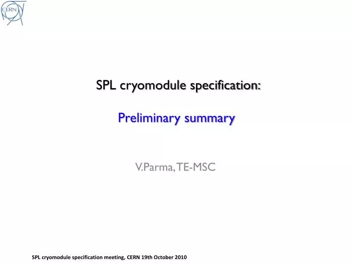 spl cryomodule specification preliminary summary