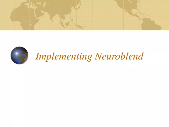 implementing neuroblend
