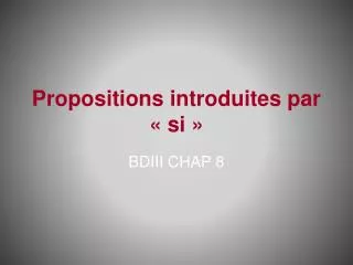 propositions introduites par si