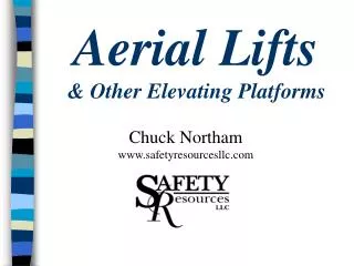 Aerial Lifts &amp; Other Elevating Platforms
