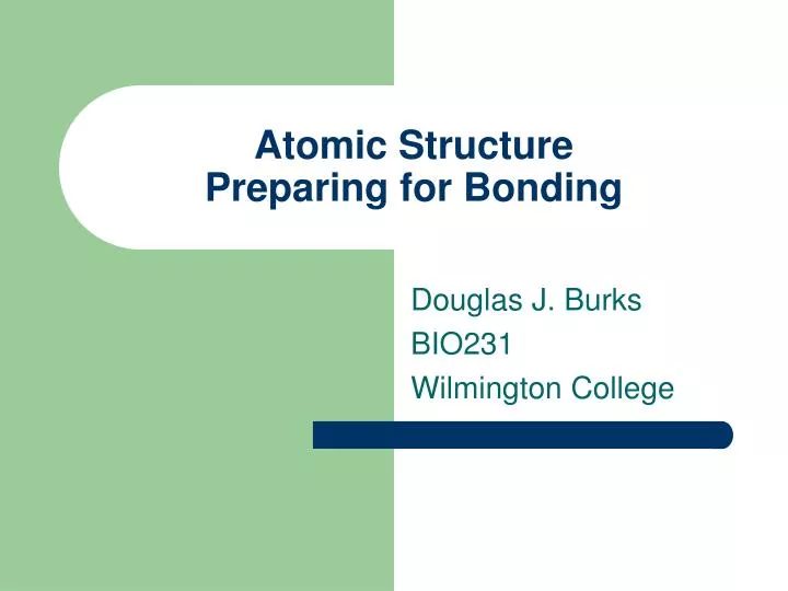 atomic structure preparing for bonding