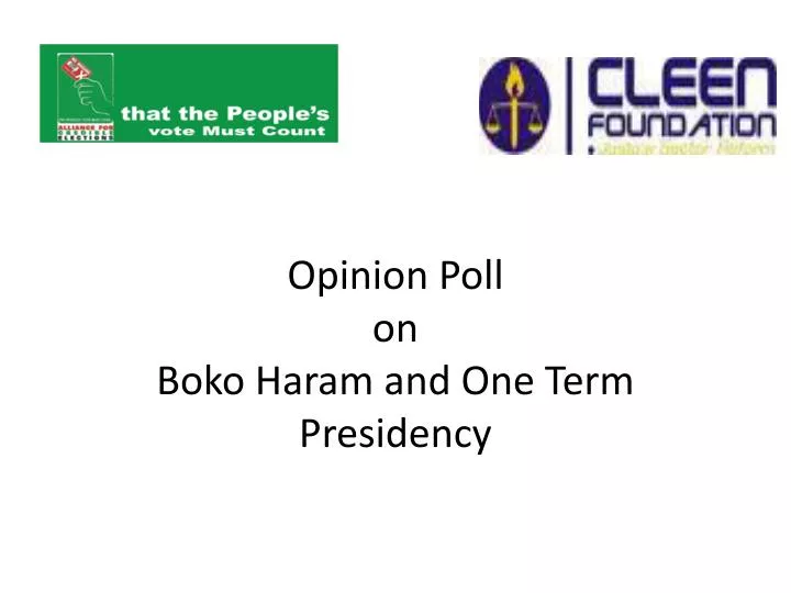 opinion poll on boko haram and one term presidency