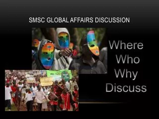 SMSC Global affairs discussion