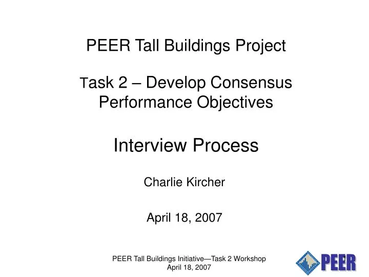 peer tall buildings project t ask 2 develop consensus performance objectives interview process