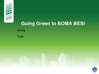 Going Green to BOMA BESt