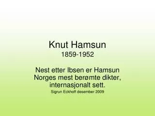 knut hamsun 1859 1952