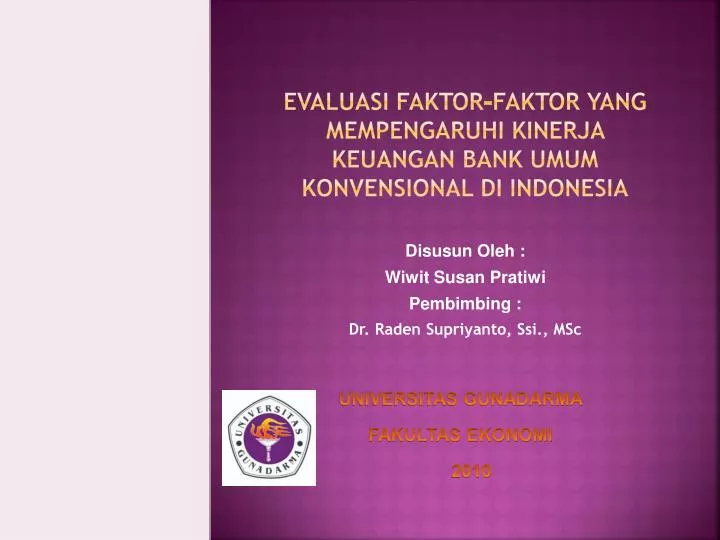 evaluasi faktor faktor yang mempengaruhi kinerja keuangan bank umum konvensional di indonesia