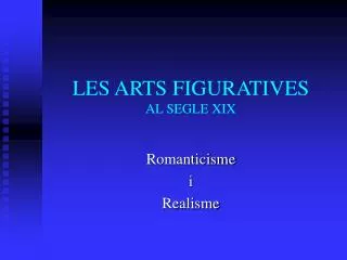les arts figuratives al segle xix