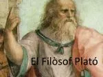El Filòsof Plató - slide 1