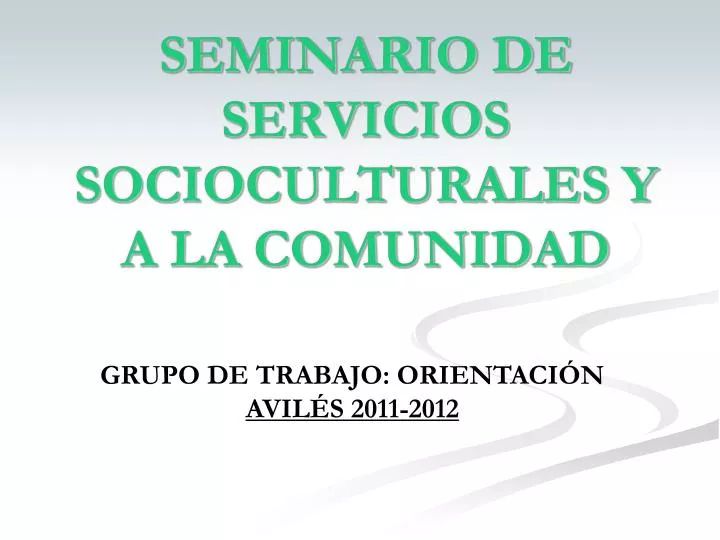 seminario de servicios socioculturales y a la comunidad