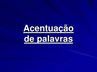 acentua o de palavras