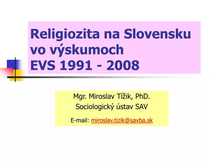 religiozita na slovensku vo v skumoch evs 1991 2008