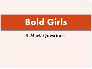 Bold Girls