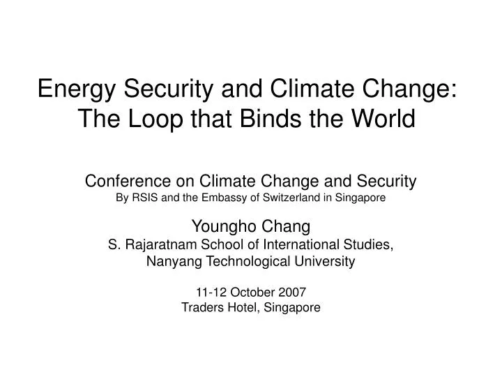 energy security and climate change the loop that binds the world