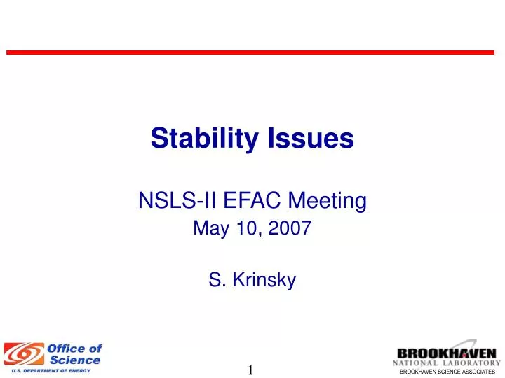 stability issues nsls ii efac meeting may 10 2007 s krinsky