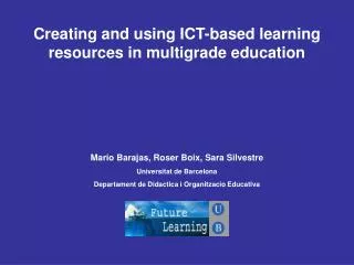 Creating and using ICT-based learning resources in multigrade education
