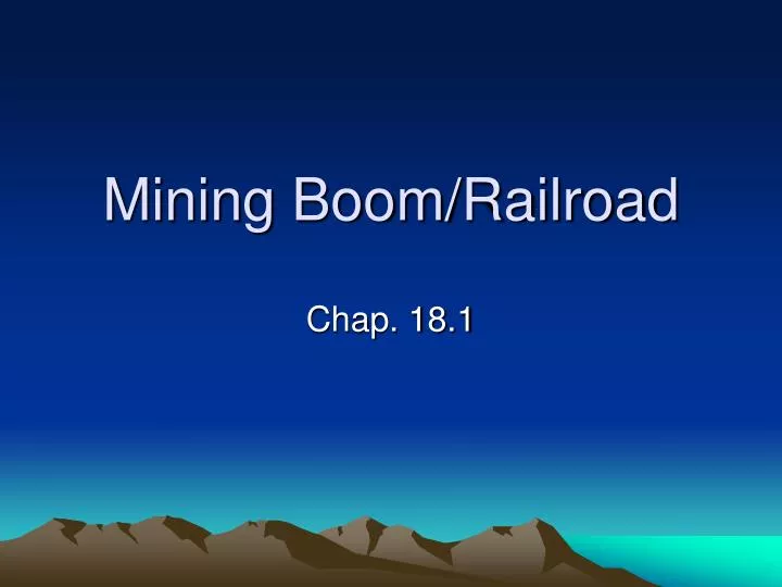mining boom railroad
