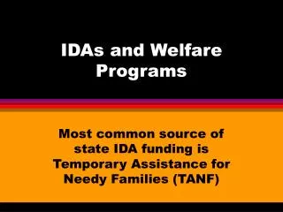 IDAs and Welfare Programs