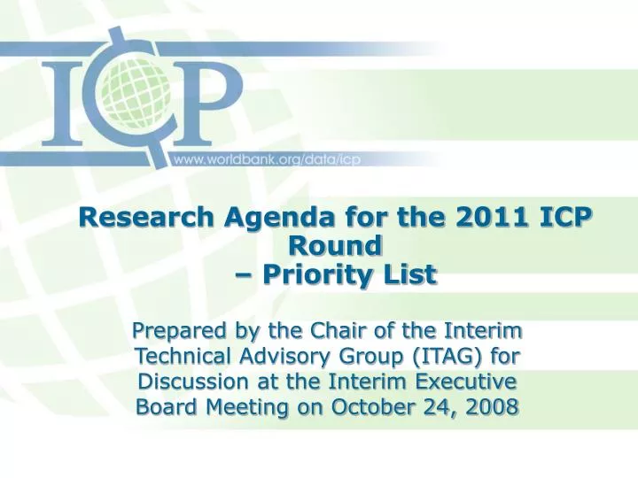 research agenda for the 2011 icp round priority list