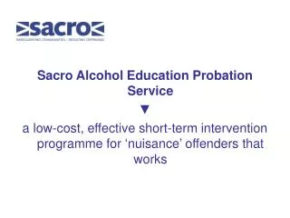 Sacro Alcohol Education Probation Service ?